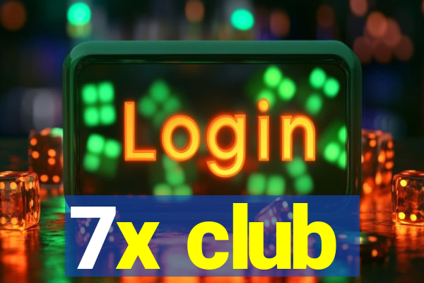 7x club